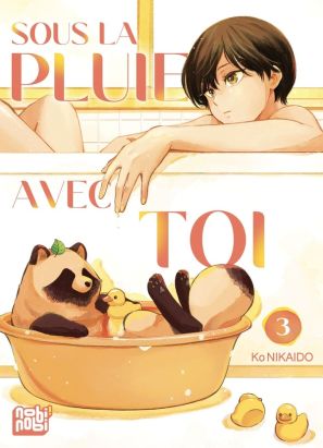 Sous la pluie avec toi tome 3 Sous la pluie avec toi tome 3