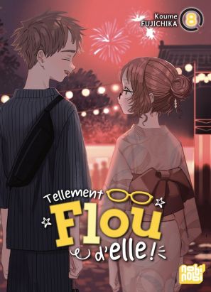 Tellement flou d'elle tome 8 Tellement flou d'elle tome 8