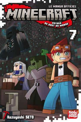Minecraft, le manga officiel - Voyage au bout du monde tome 7 Minecraft, le manga officiel - Voyage au bout du monde tome 7