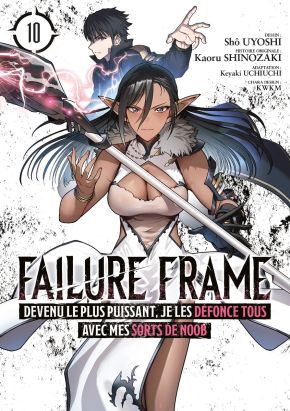 Failure frame tome 10