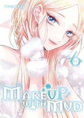 Make up with mud tome 6