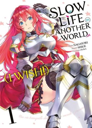 Slow life in another world (I wish !) tome 1