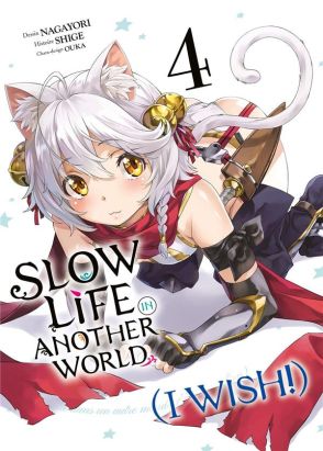 Slow life in another world (I wish !) tome 4