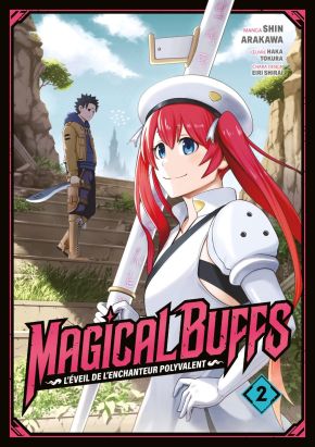 Magical buffs - L'éveil de l'enchanteur polyvalent tome 2