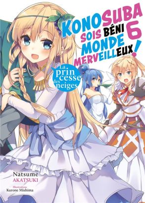 KonoSuba - sois béni monde merveilleux ! (light novel) tome 6