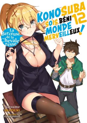 KonoSuba - sois béni monde merveilleux ! (light novel) tome 12