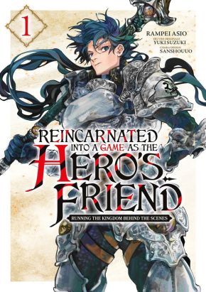 Reincarnated into a game as the hero's friend tome 1