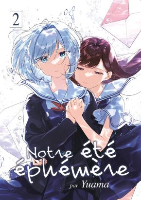 Notre été éphémère tome 2