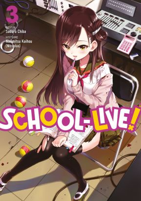 School-live ! tome 3
