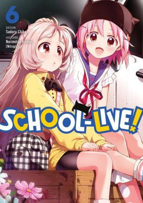 School-live ! tome 6