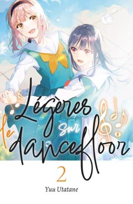 Légères sur le dancefloor tome 2