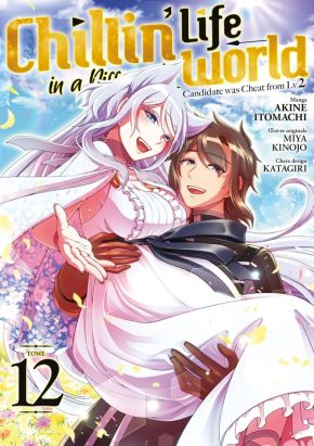 Chillin' life in a different world tome 12