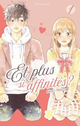 Et plus si affinités ? tome 1