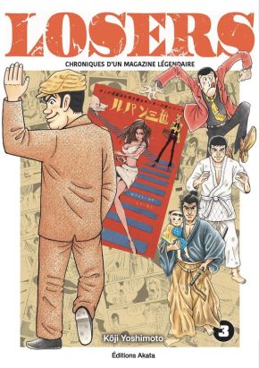 Losers - Chroniques d'un magazine légendaire tome 3