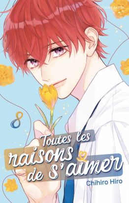 Toutes les raisons de s'aimer tome 8