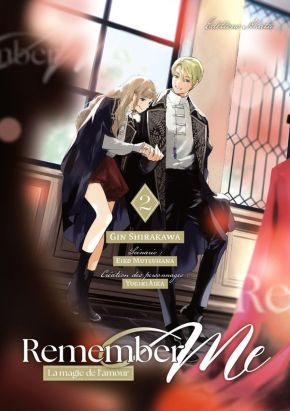 Remember me - La magie de l'amour tome 2