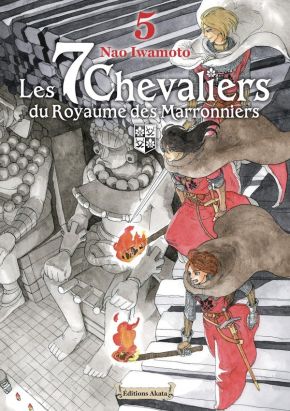 Les 7 chevaliers du royaume des Marronniers tome 5