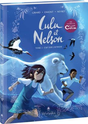 Lulu et Nelson Tome 1 : cap sur l'Afrique