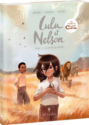 Lulu et Nelson Tome 3 : La lionne blanche