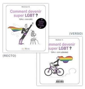 Comment devenir super LGBT ? tome 1