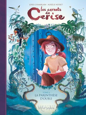 Les carnets de Cerise tome 6