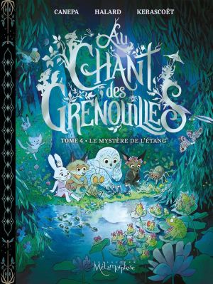 Au chant des grenouilles tome 4