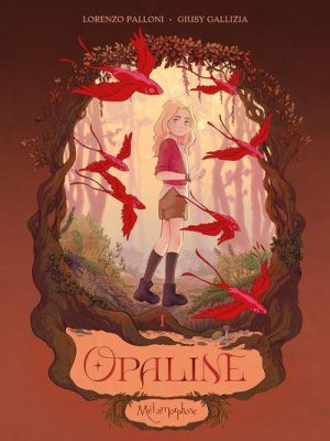 Opaline tome 1