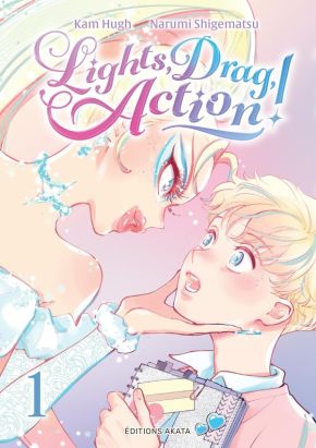 Lights, Drag, Action ! tome 1