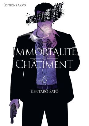 Immortalité et châtiment tome 6