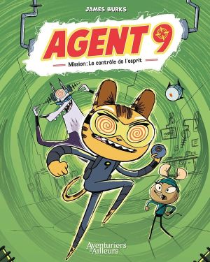 Agent 9 tome 2
