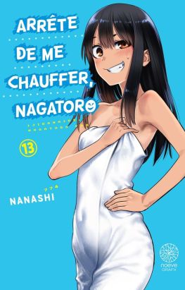 Arrête de me chauffer, Nagatoro tome 13
