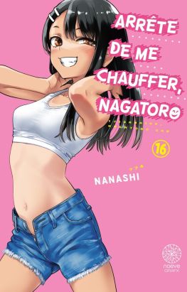 Arrête de me chauffer, Nagatoro tome 16