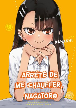 Arr&ecirc;te de me chauffer, Nagatoro tome 19