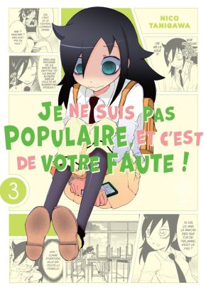 Je ne suis pas populaire, et c'est de votre faute tome 3