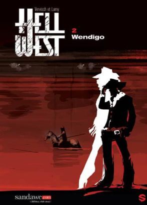 Hell west tome 2 - wendigo