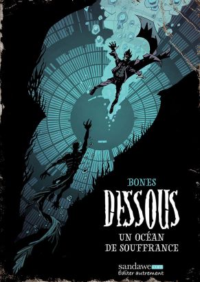 Dessous : La montagne des morts tome 2