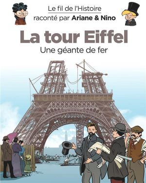 Le fil de l'Histoire raconté par Ariane & Nino tome 30