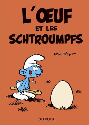 Les mini-récits Schtroumpfs tome 3 - L'oeuf et les Schtroumpfs Les mini-récits Schtroumpfs tome 3 - L'oeuf et les Schtroumpfs