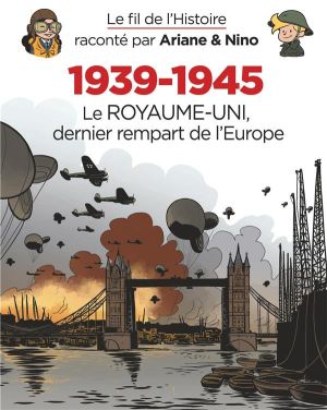 Le fil de l'histoire raconté par Ariane & Nino tome 28