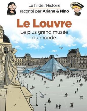 Le fil de l'Histoire raconté par Ariane & Nino tome 33