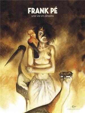 Une vie en dessins - Frank Pé (édition spéciale)