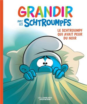 Le schtroumpf qui avait peur du noir