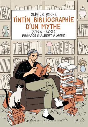 Tintin, bibliographie d'un mythe - 2014-2024
