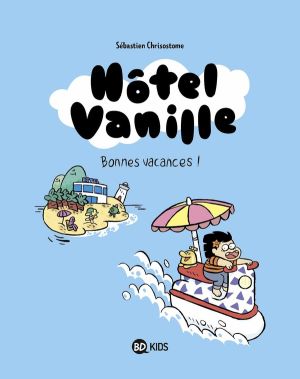 Hôtel vanille tome 1