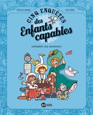 Les enquêtes des enfants capables tome 6