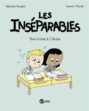 Les Inséparables tome 8