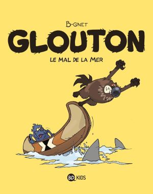 Glouton tome 3