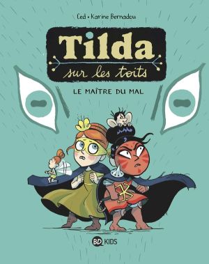 Tilda sur les toits tome 2