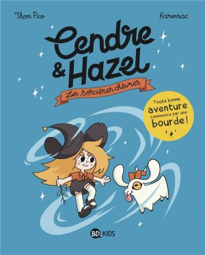 Cendre et Hazel tome 1