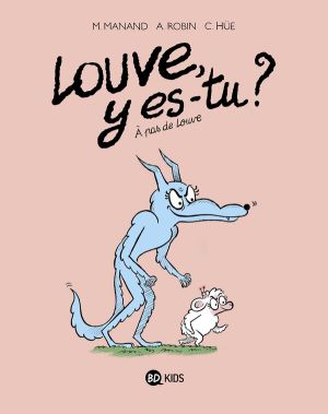 Louve y es-tu ? tome 2